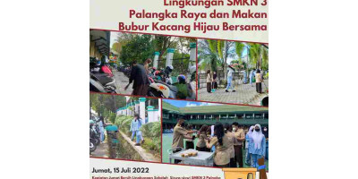 KEGIATAN JUMAT BERSIH SMKN 3 PALANGKA RAYA