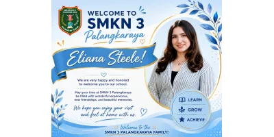 SMKN 3 Palangka Raya Sambut Eliana Steele, Dorong Peningkatan Pembelajaran Bahasa Inggris
